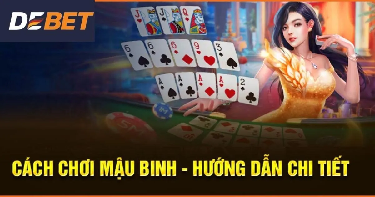 Cách chơi Bài Mậu binh Debet